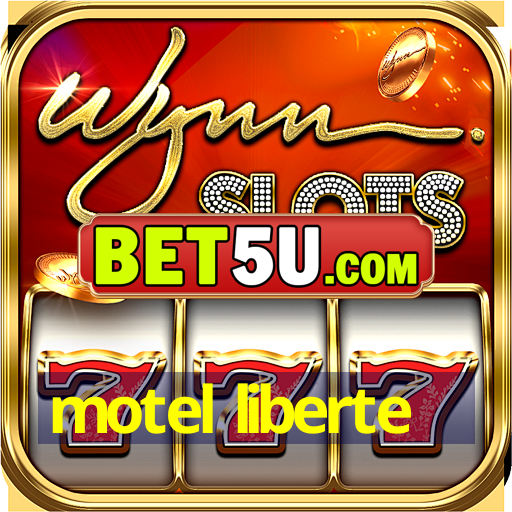 motel liberte